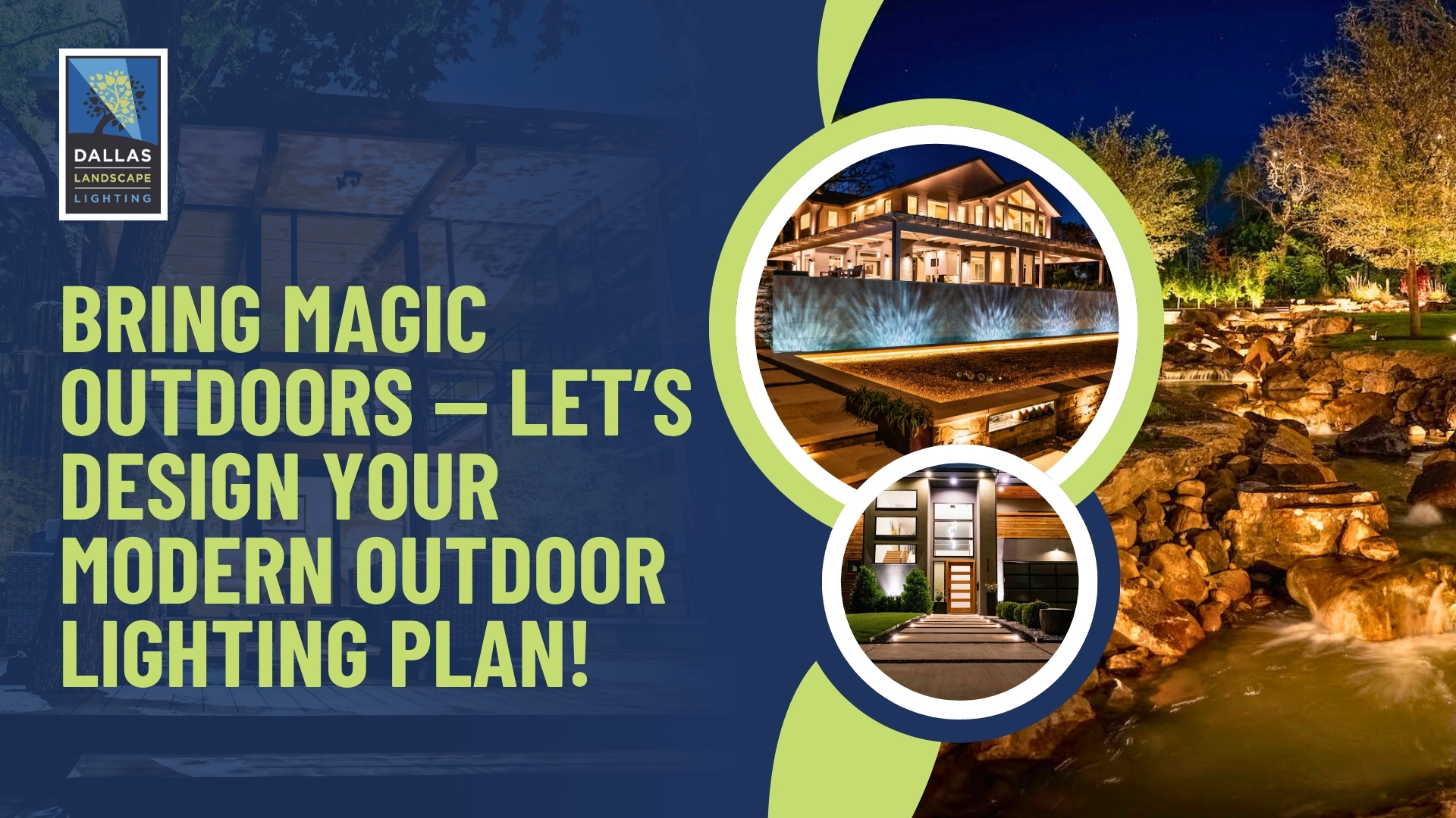 Modern Outdoor Lighting - Bring Magic Outdoors - Dallas Landscape Lighting