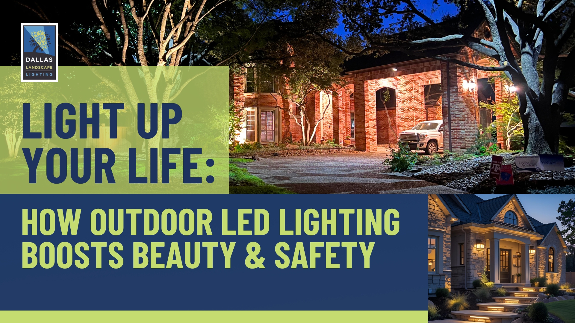 Outdoor LED Lighting - Light Up Your Life - Dallas Landscape Lighting