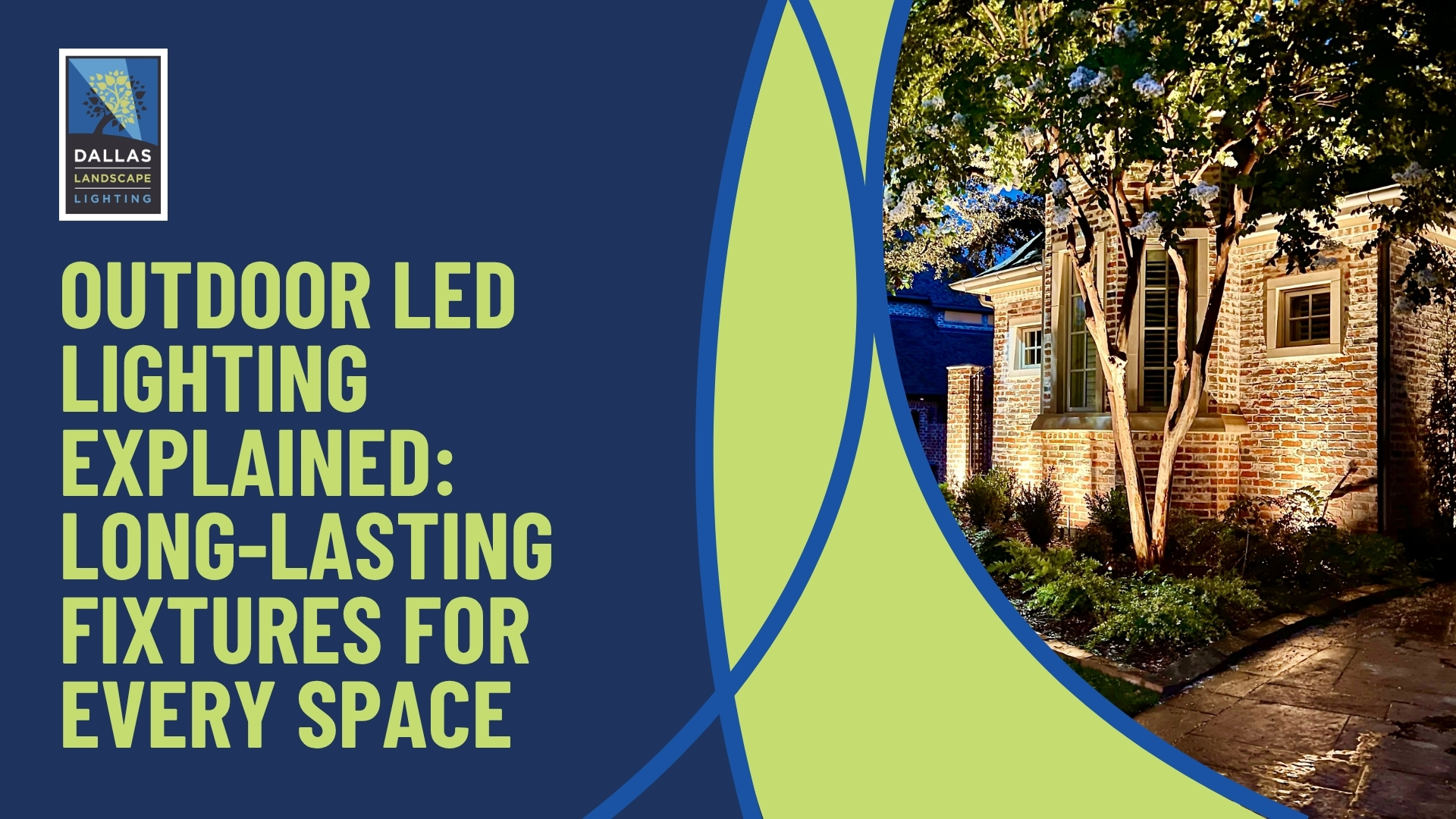 Outdoor LED Lighting - Outdoor LED Lighting Explained - Dallas Landscape Lighting